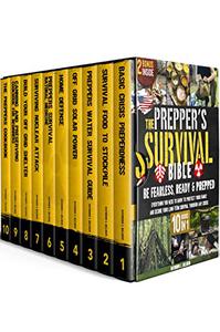 The Prepper's Survival Bible 10 in 1