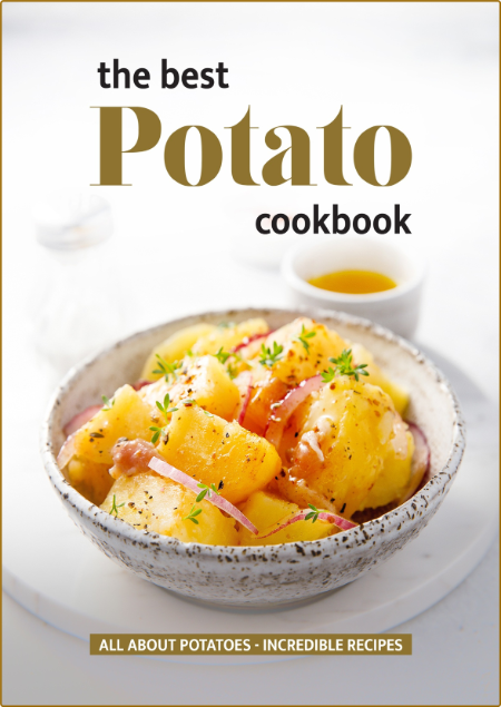 The Best Potato Cookbook Ebfc9c35b8b2692042b09c5537ccca10