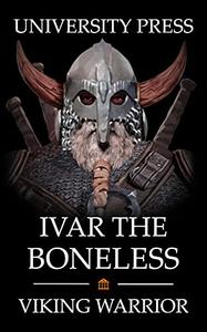Ivar the Boneless Viking Warrior