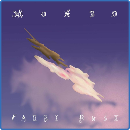 Wombo - Fairy Rust (2022)
