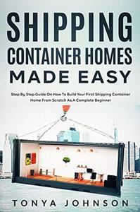 Shipping Container Homes Made Easy