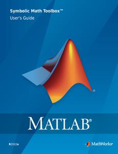 MATLAB Symbolic Math Toolbox User's Guide