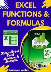 Excel Functions and Formulas Learn Simple Excel Functions and Formulas