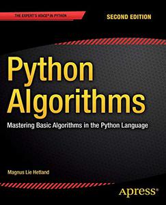 Python Algorithms Mastering Basic Algorithms in the Python Language