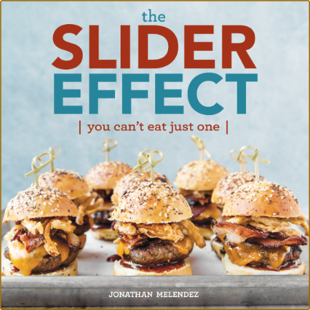 The Slider Effect - You Can t Eat Just One 33