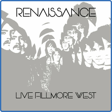 Renaissance - Live at Fillmore West 1970 (2022)