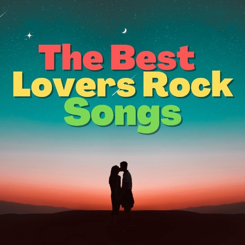 VA - The Best Lovers Rock Songs (2022) (MP3)