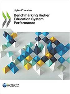 Higher Education Benchmarking Higher Education System Performance