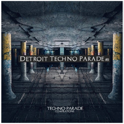 Detroit Techno Parade #9 (2022)