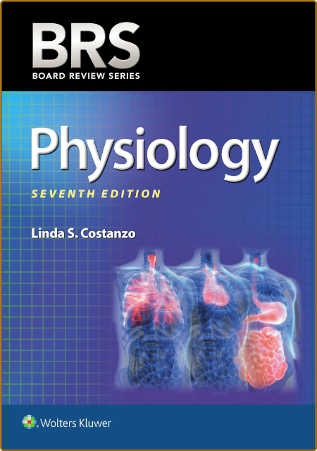 BRS Physiology (Board Review Series), 7th Edition