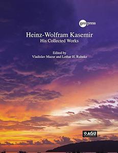 Heinz-Wolfram Kasemir His Collected Works
