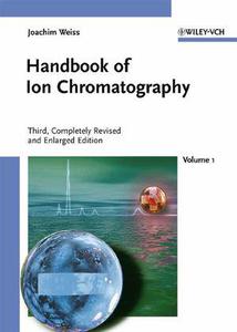 Handbook of Ion Chromatography, Third, completely revised and updated edition