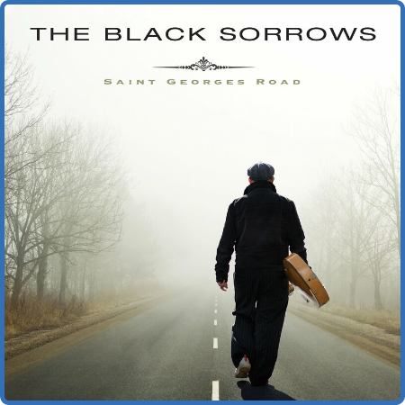 The Black Sorrows - Saint Georges Road (Collector's Edition) (2022)