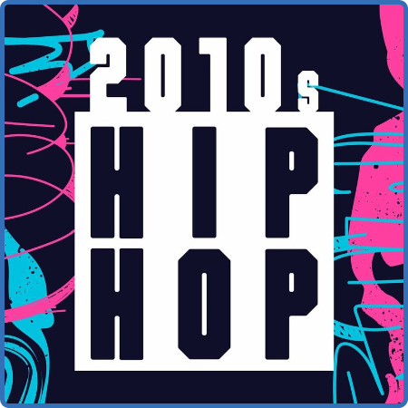 2010s Hip Hop (2022)
