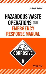 Hazardous Waste Operations and Emergency Response Manual