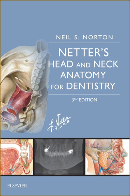 Netter's Head and Neck Anatomy for Dentistry  3rd Edition