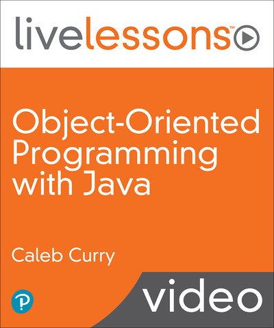 Caleb Curry - Object-Oriented Programming with Java