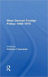 West German Foreign Policy, 1949-1979
