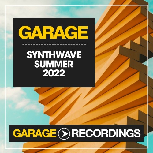 Garage Recordings - Synthwave Summer 2022 (2022)
