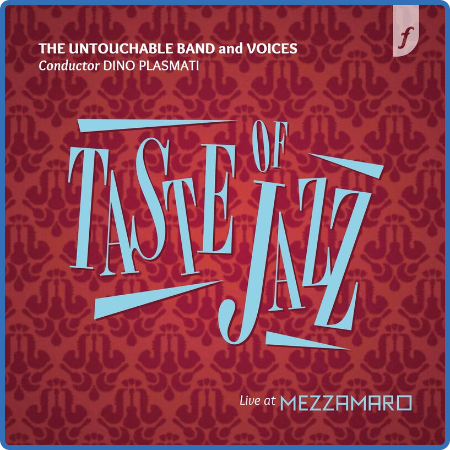 The Untouchable Band - Taste of Jazz (Live at Mezzamaro) (2022)