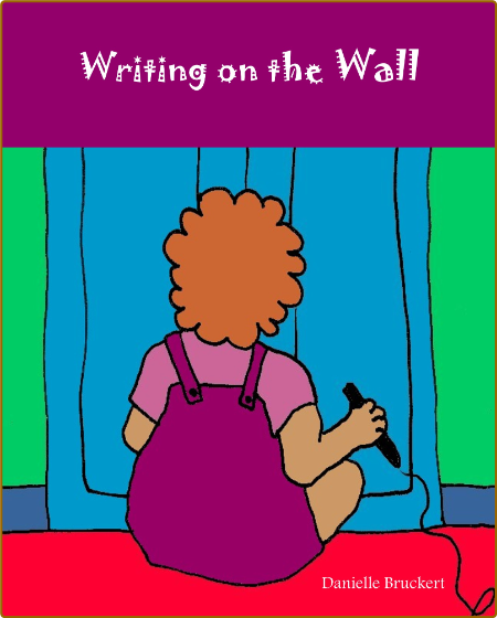 Writing on the Wall – Fun Rhyme For Toddlers