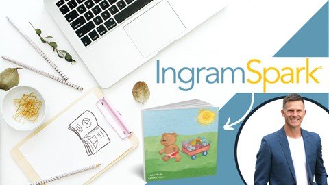 Learn How To Self-Publish Your Book With Ingramspark
