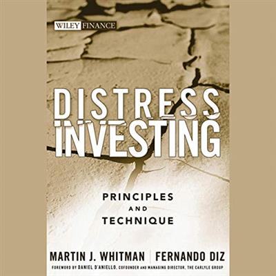 Distress Investing Principles and Technique [Audiobook]