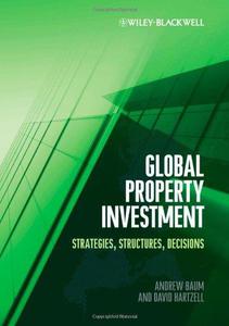 Global Property Investment Strategies, Structures, Decisions