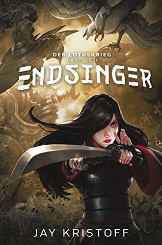 Cover: Kristoff, Jay  -  Der Lotuskrieg 3 Endsinger