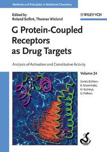 G Protein-Coupled Receptors as Drug Targets Analysis of Activation and Constitutive Activity, Volume 24