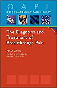 The Diagnosis and Treatment of Breakthrough Pain
