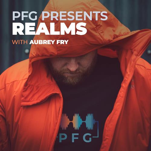 VA - Aubrey Fry - PFG Presents Realms 013 (2022-07-30) (MP3)