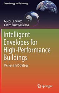 Intelligent Envelopes for High-Performance Buildings Design and Strategy