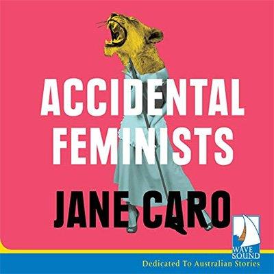 Accidental Feminists (Audiobook)