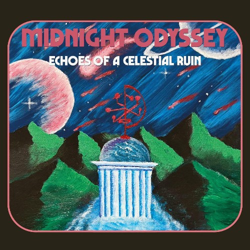 Midnight Odyssey - Echoes of a Celestial Ruin (2022)