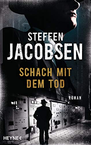 Cover: Jacobsen, Steffen  -  Schach mit dem Tod: Roman