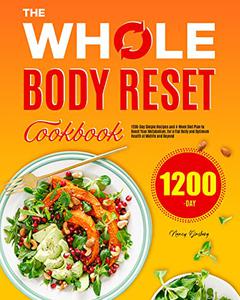 The Whole Body Reset Cookbook