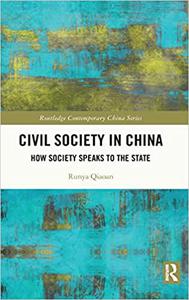 Civil Society in China How Society Speaks to the State