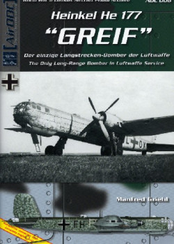 Heinkel He-177 "Greif"  (WWII Combat Aircraft Photo Archive 008)