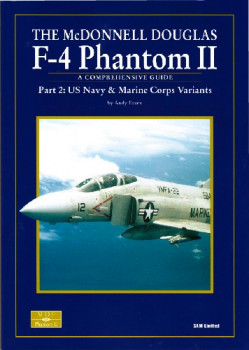 The McDonnell Douglas F-4 Phantom II Part 2 (SAM Modellers Datafile 13)