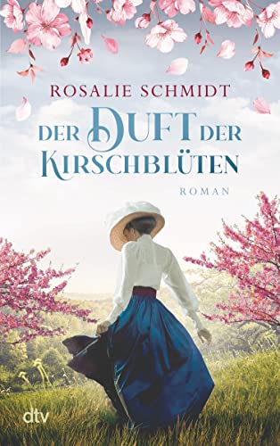 Cover: Rosalie Schmidt  -  Der Duft der Kirschblüten