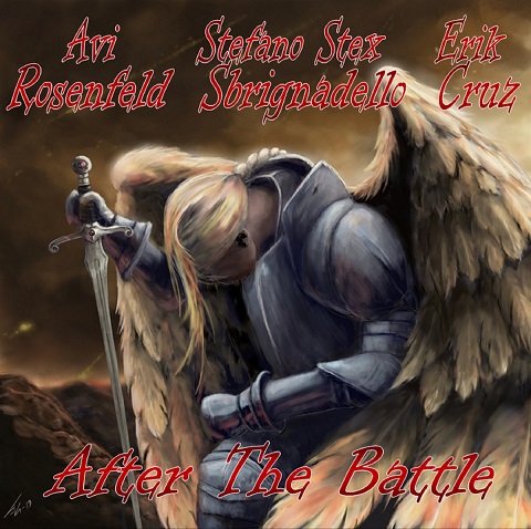 Avi Rosenfeld, Stefano Stex Sbrignadello & Erik Cruz - After The Battle (2022)
