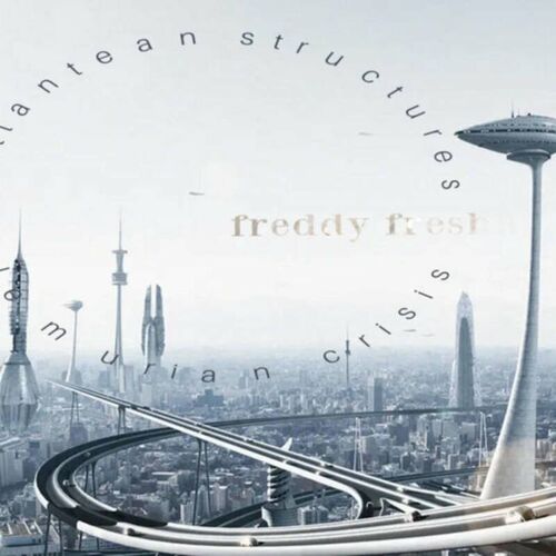 VA | Freddy Fresh - Atlantean Structures (2022) MP3