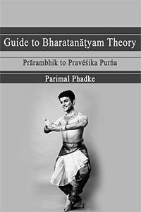 Guide to Bharatanatyam Theory  Prarambhik to Praveshika Purna