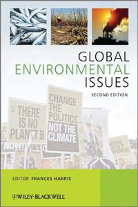 Global Environmental Issues, Second Edition