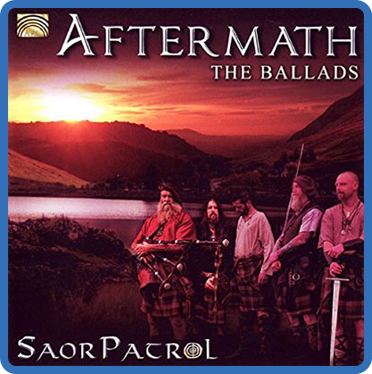 Saor Patrol - Aftermath -The Ballads