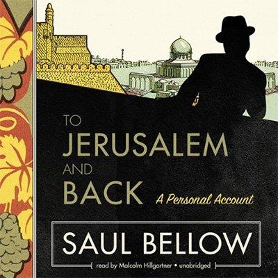 To Jerusalem and Back A Personal Account (Audiobook)