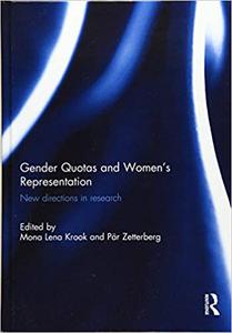 Gender Quotas and Women's Representation New Directions in Research