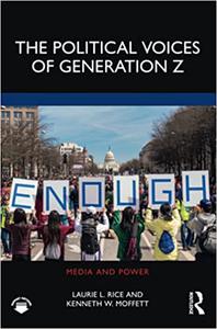 The Political Voices of Generation Z