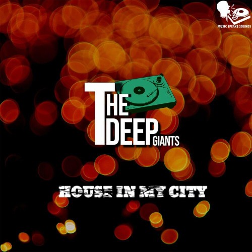 VA - The Deep Giants - House in My City (2022) (MP3)